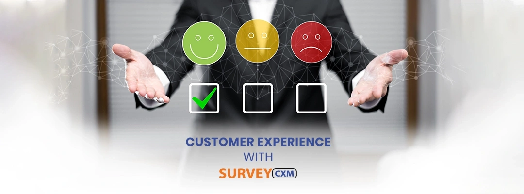 SurveyCXM: Helping Brands Crystalize Voice of Customer